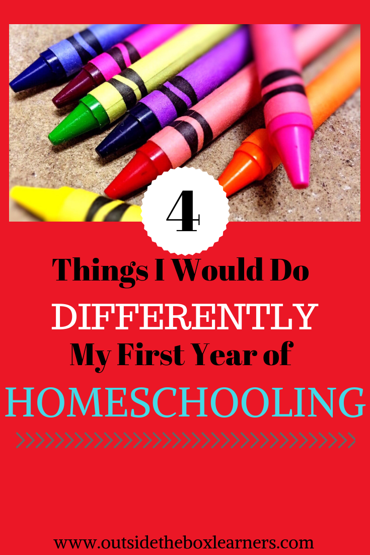 4 Things I Would Do Differently My First Year of Homeschooling