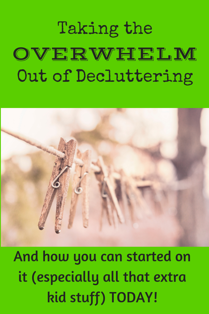 Taking the “Overwhelm” Out of Decluttering