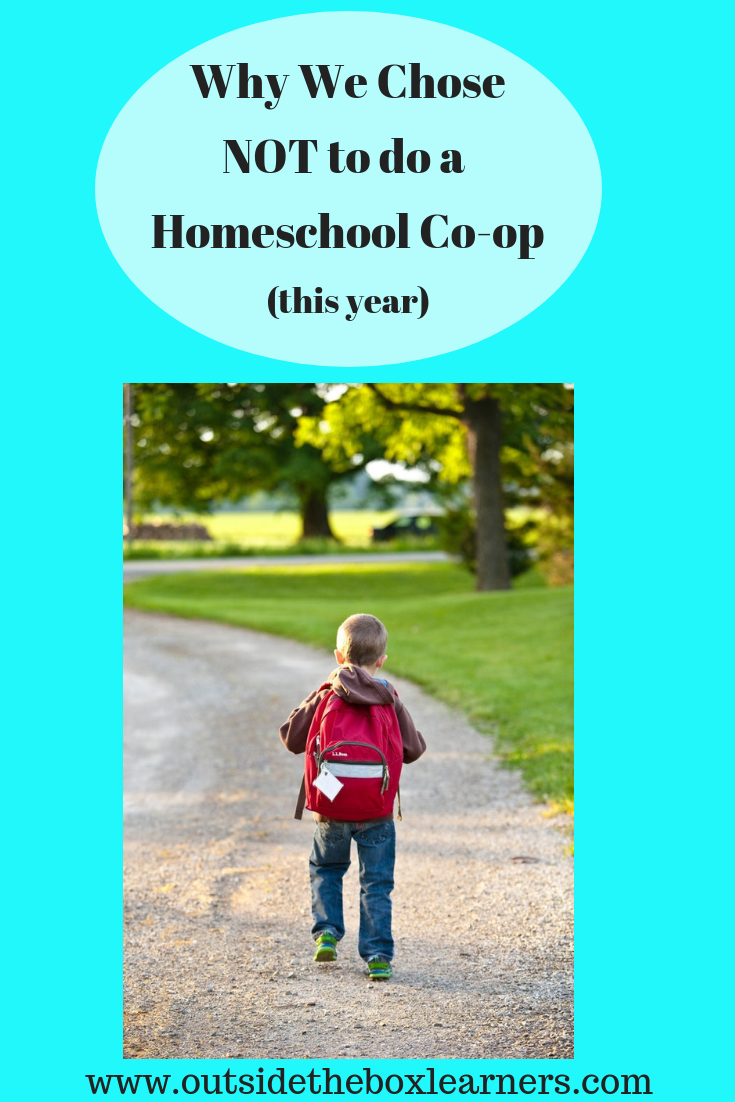 Why we chose NOT to do a homeschool co-op (this year)