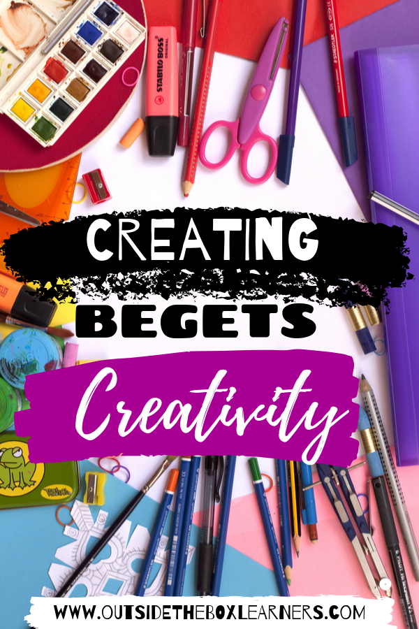 Creating Begets Creativity