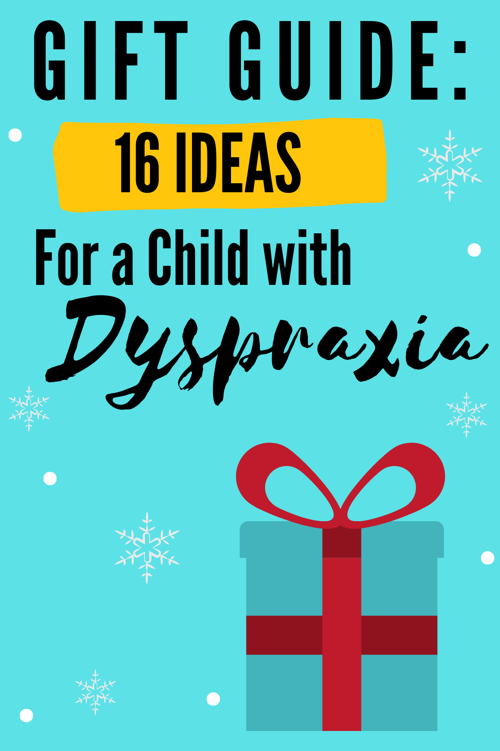 Gift Ideas Dyspraxia